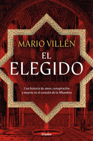 El elegido / The Chosen One (Spanish Edition) by Mario Villén, 9788425374241