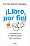 ¡Libre, por fin! / Free at Last! (Spanish Edition) by Pilar De Castro, 9788425372889