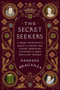 The Secret Seekers (A Book Detective's Quest to Crack the Coded Messages of History's Most Brilliant Women) by Vanessa Braganza, 9780063411234