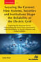 Securing the Current: How Systems, Societies and Institutions Shape the Reliability of the Electric Grid by Sofia Weir, 9788743813477
