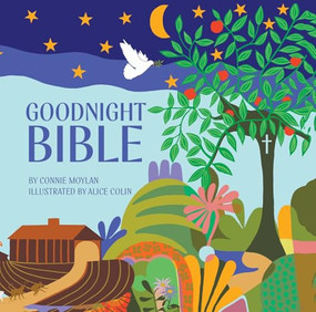 Goodnight Bible by Connie Moylan, Alice Colin, 9798822936096