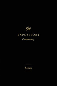 Romans by Robert W. Yarbrough, Iain M. Duguid, James M. Hamilton Jr., Jay Sklar, 9798874911829