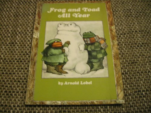 Frog and Toad All Year by Arnold Lobel, Arnold Lobel, 9780060239510