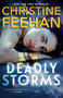Deadly Storms by Christine Feehan, 9780593638828