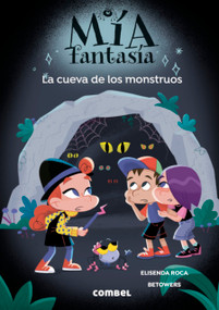 La cueva de los monstruos / The Cave of Monsters (Spanish Edition) by Elisenda Roca, 9788411583572