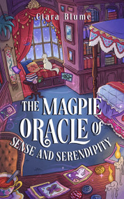 The Magpie Oracle of Sense and Serendipity by Ciara Blume, 9781837006083