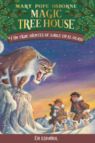Un tigre dientes de sable en el ocaso / Sunset of the Sabertooth (Spanish Edition) by Mary Pope Osborne, 9781930332683