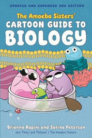 The Amoeba Sisters' Cartoon Guide to Biology by Sarina Peterson, Brianna Rapini, 9798893032031