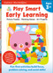 Play Smart Early Learning Age 3+ by Gakken early childhood experts, 9784056300154
