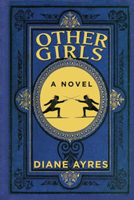 Other Girls by Diane Ayres, 9798888600986