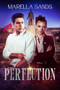 Perfection ((The New Confederacy Book 3)) by Marella Sands, 9798888601419