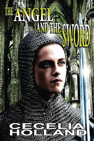 The Angel and the Sword by Cecelia Holland, 9798888601891