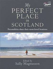 My perfect Place in Scotland by Sally Magnusson, 9781785304835