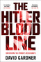 The Hitler Bloodline by David Gardner, 9781789466683