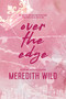 Over the Edge by Meredith Wild, 9798989528806