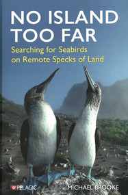 No Island Too Far (Searching for Seabirds on Remote Specks of Land) by Michael Brooke, 9781784275921