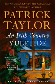 An Irish Country Yuletide (An Irish Country Novella) by Patrick Taylor, 9781250451149