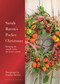 Sarah Raven's Pocket Christmas (Bringing the outside in for the festive season) by Sarah Raven, 9781037213984