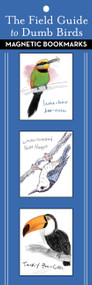 The Field Guide to Dumb Birds Magnetic Bookmarks by Matt Kracht, 9781797246871