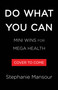 Do What You Can (Mini Wins for Mega Health) by Stephanie Mansour, 9780316616140