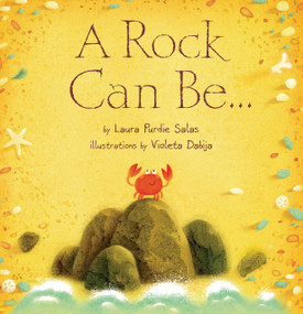 A Rock Can Be . . . by Laura Purdie Salas, Violeta Dabija, 9781728477640