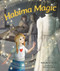 Habima Magic by Michelle A. Orrelle, Chiara Fedele, 9798765670583