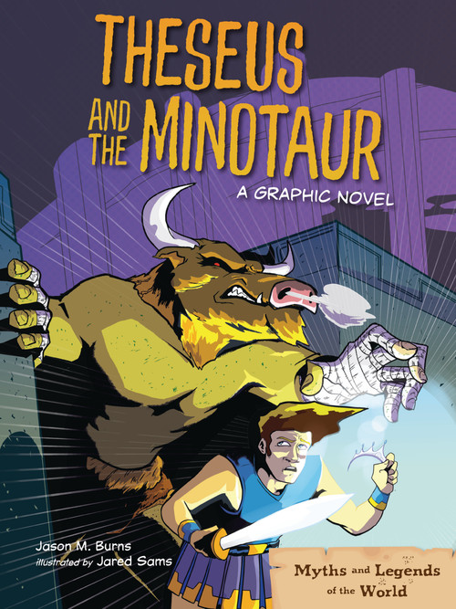 Theseus and the Minotaur (A Graphic Novel) by Jason M. Burns, Jared Sams, 9798765691182