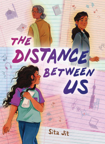 The Distance Between Us by Sita Jit, 9798348041830