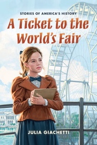 A Ticket to the World's Fair by Julia Giachetti, 9798348056742