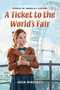 A Ticket to the World's Fair by Julia Giachetti, 9798348056742