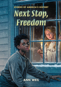 Next Stop, Freedom by Ann Weil, 9798348056773