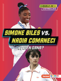 Simone Biles vs. Nadia Comaneci (¿Quién gana? (Who Would Win?)) (Spanish Edition) by Josh Anderson, 9798348064877