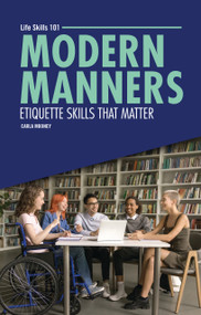 Modern Manners (Etiquette Skills That Matter) by Carla Mooney, 9798348066147