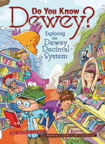 Do You Know Dewey? (Exploring the Dewey Decimal System) by Brian P. Cleary, Joanne Lew-Vriethoff, 9798348069124