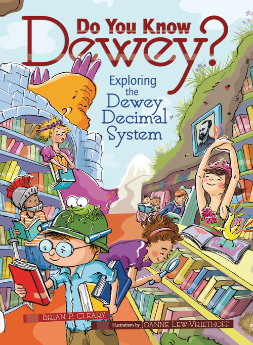 Do You Know Dewey? (Exploring the Dewey Decimal System) by Brian P. Cleary, Joanne Lew-Vriethoff, 9798348069124