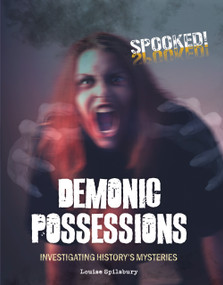 Demonic Possessions (Investigating History's Mysteries) by Louise Spilsbury, 9781918709117