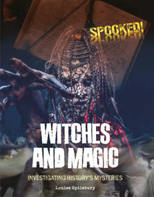 Witches and Magic (Investigating History's Mysteries) by Louise Spilsbury, 9781918709230