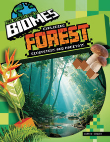 Exploring Forest Ecosystems and Habitats by Warren Singer, 9781761403040