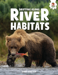 Drifting Along River Habitats by Gary Baxter, 9781835698037