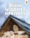 Investigating Urban Wildlife Habitats by Roger Pierson, 9781835697993