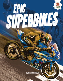Epic Superbikes by John Farndon, Mat Edwards, Jeremy Pyke, 9781835698419