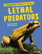 Lethal Predators (Animals Filled with Poison and Venom) by Emily Kington, 9781835698532