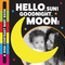 Hello, Sun! Goodnight, Moon! (A High-Contrast Baby Book) by Stephanie Meyers, Stephanie Meyers, 9781486733323
