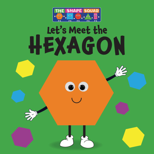 Let's Meet the Hexagon by Ruth Owen, 9781788566810