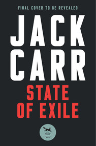 State of Exile (A Terminal List Thriller) by Jack Carr, 9781668047101