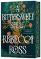 A Bittersweet Spell (Deluxe Limited Edition) (A Novel) by Rebecca Ross, 9780063392731