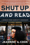 Shut Up and Read (A Memoir from Harriett's Bookshop) by Jeannine A. Cook, 9780063428249