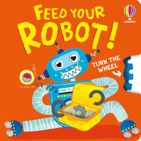 Feed your Robot by Anna Milbourne, Anna Süßbauer, 9781836054641