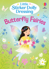 Little Sticker Dolly Dressing Butterfly Fairies by Lizzie Mackay, Fiona Watt, 9781806461387