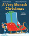 A Very Munsch Christmas (A Holiday Collection) by Robert Munsch, Michael Martchenko, 9781039721814